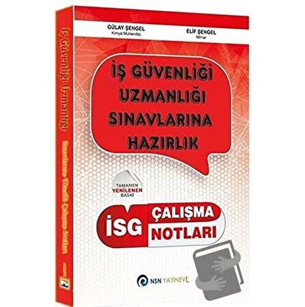 İSG İş Güvenliği Uzmanlığı Çalışma Notları / NSN Yayınevi / Gülay Şengel