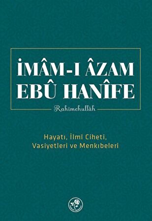İmam-ı Azam Ebu Hanife Rahimetullah / Heyet