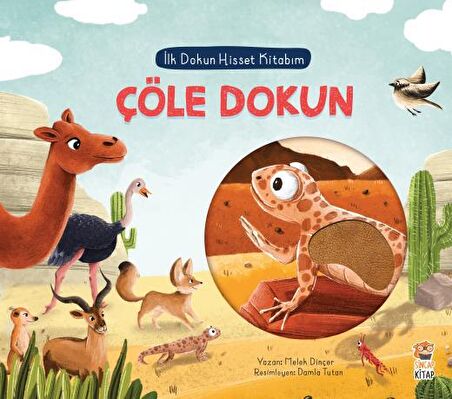 İlk Dokun Hisset Kitabım: Çöle Dokun