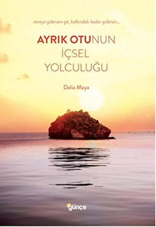 Ayrık Otunun İçsel Yolculuğu