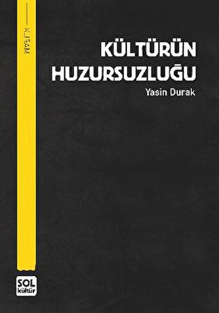 Kültürün Huzursuzluğu