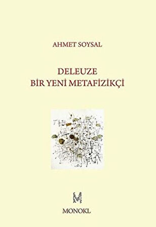 Deleuze Bir Yeni Metafizikçi