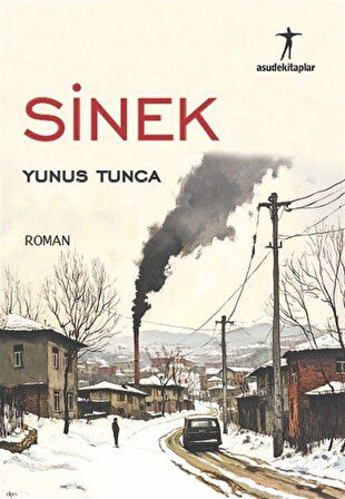 Sinek / Yunus Tunca
