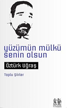 Yüzümün Mülkü Senin Olsun