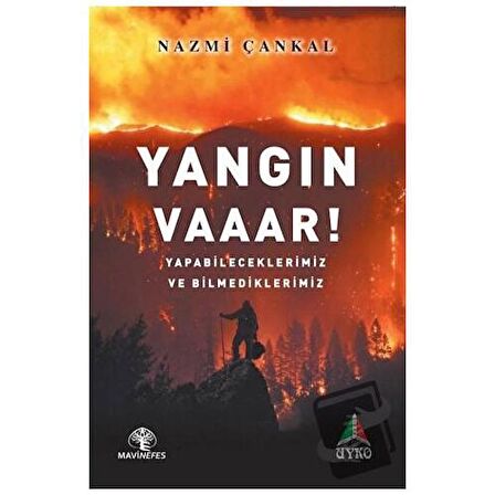 Yangın Vaaar!