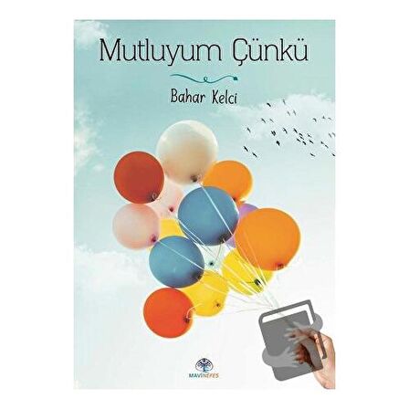 Mutluyum Çünkü