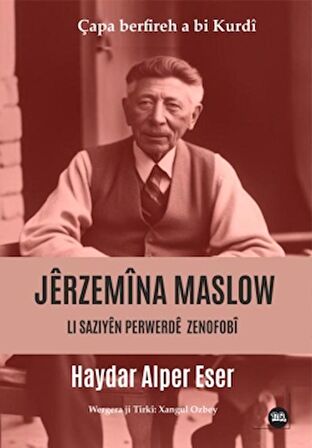 Jerzemîna Maslow: Lı Sazıyan Zenofobi