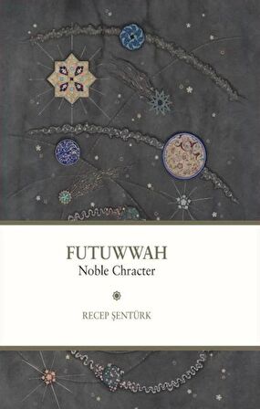 Futuwwah Noble Character