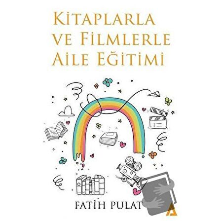 Kitaplarla ve Filmlerle Aile Eğitimi