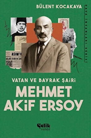 Vatan ve Bayrak Şairi Mehmet Akif Ersoy