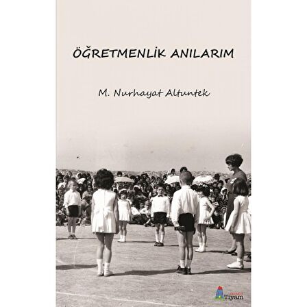 Öğretmenlik Anılarım