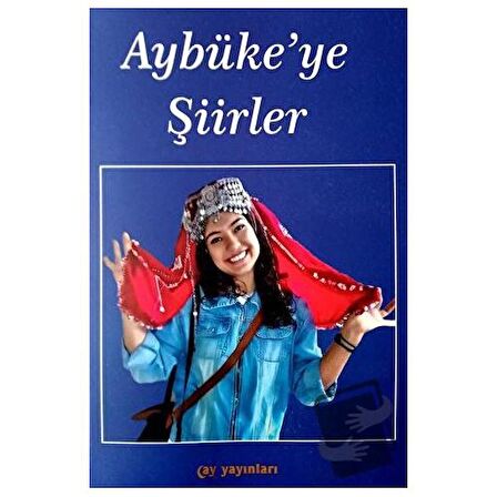 Aybüke'ye Şiirler