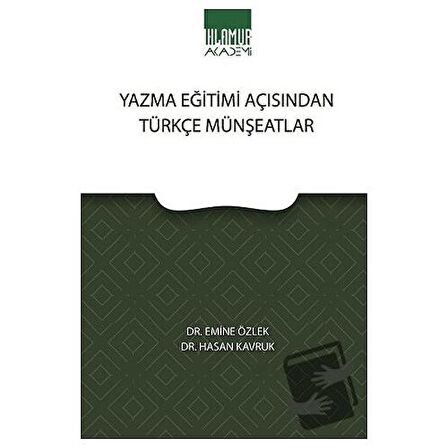 Yazma Eğitimi Açısından Türkçe Münşeatlar