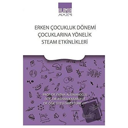 Erken Çocukluk Dönemi Çocuklarına Yönelik Steam Etkinlikleri