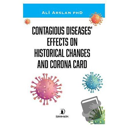 Contagious Diseases' Effects On Historical Changes And Corona Card
