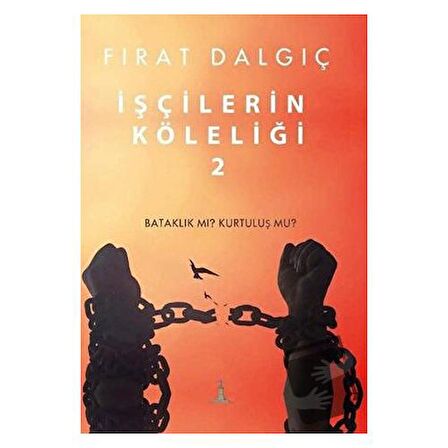 İşçilerin Köleliği 2