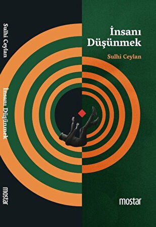 İnsanı Düşünmek / Sulhi Ceylan