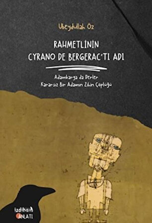 Rahmetlinin Cyrano De Bergerac'tı Adı