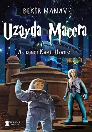 Uzayda Macera