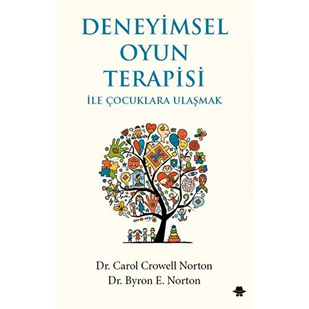 Deneyimsel Oyun Terapisi ile Çocuklara Ulaşmak