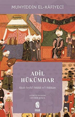 Adil Hükümdar - Kitab Seyfü'l-Mülük ve'l-Hükkam