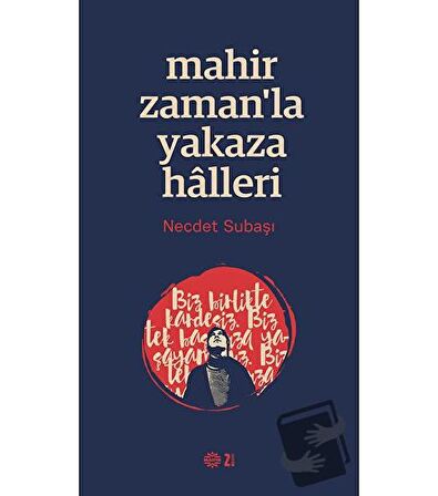 Mahir Zaman’la Yakaza Halleri