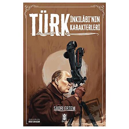 Türk İnkılabı'nın Karakterleri