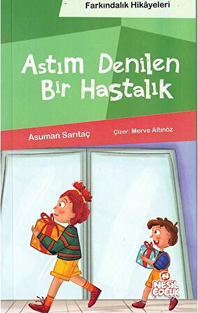 Astım Denilen Bir Hastalık (Farkındalık Hikayeleri)