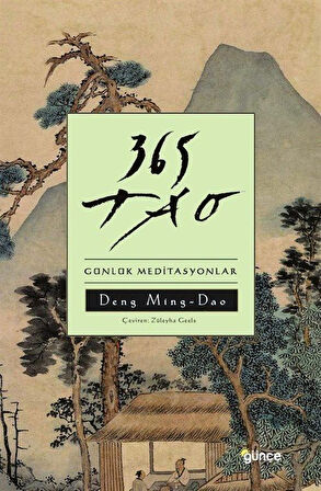 365 Tao & Günlük Meditasyonlar / Deng Ming-Dao