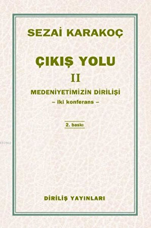 Çıkış Yolu 2 - Medeniyetimizin Dirilişi