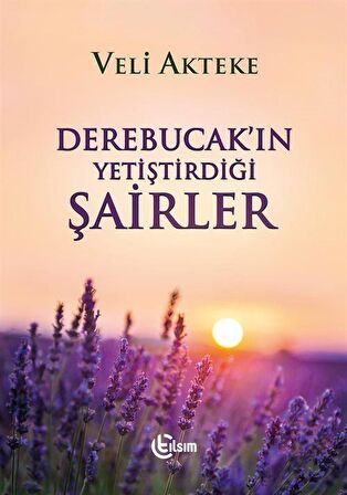 Derebucak'ın Yetiştirdiği Şairler