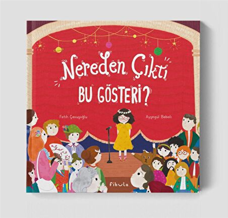 Nereden Çıktı Bu Gösteri?