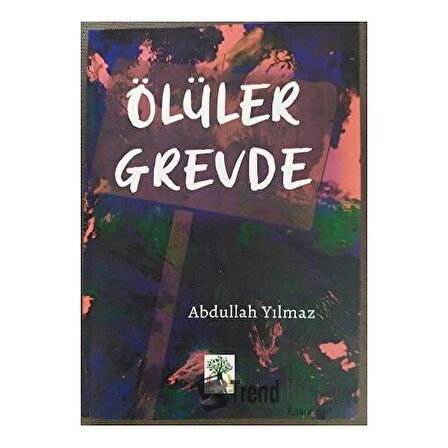 Ölüler Grevde