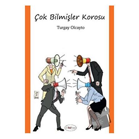 Çok Bilmişler Korosu