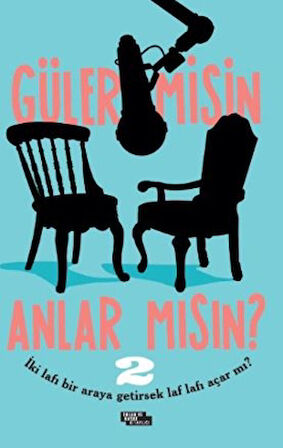Güler misin Anlar mısın? 2