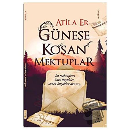 Güneş Koşan Mektuplar
