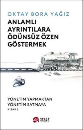 Anlamlı Ayrıntılara Ödünsüz Özen Göstermek