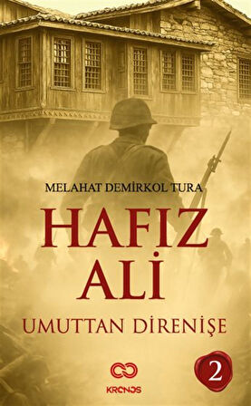Hafız Ali II "Umuttan Direnişe" / Melahat Demirkol Tura