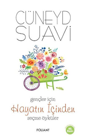 Gençler İçin Hayatın İçinden Seçme Öyküler