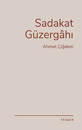 Sadakat Güzergahı