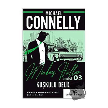 Kuşkulu Delil – Mickey Haller Serisi