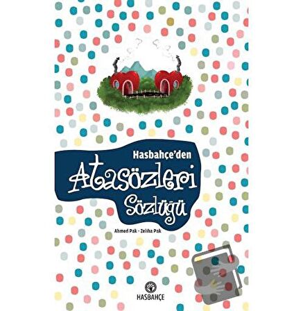 Hasbahçe'den Atasözleri Sözlüğü