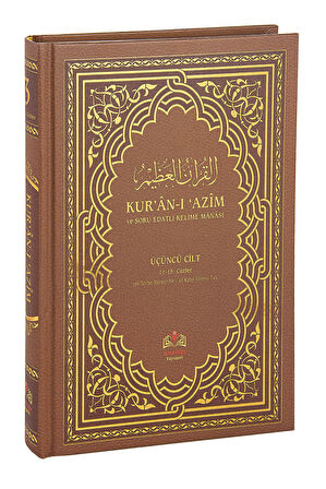 Kırık Manalı ve Soru Edatlı - Kuranı Azim ve Tefsirli Meali Şerifi 3.Cilt
