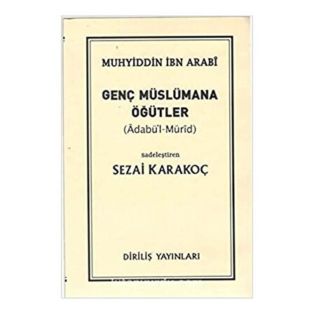 Genç Müslümana Öğütler