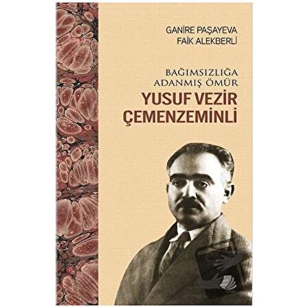 Bağımsızlığa Adanmış Ömür Yusuf Vezir Çemenzeminli