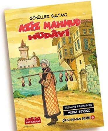 Gönüller Sultanı Aziz Mahmud Hüdayi