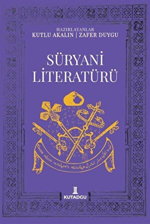 Süryani Literatürü / Kutlu Akalın