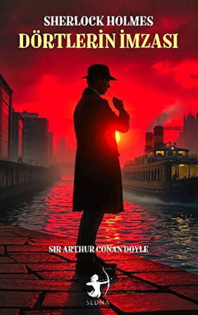 Dörtlerin İmzası - Sherlock Holmes
