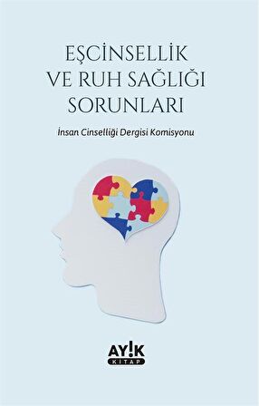 Eşcinsellik ve Ruh Sağlığı Sorunları