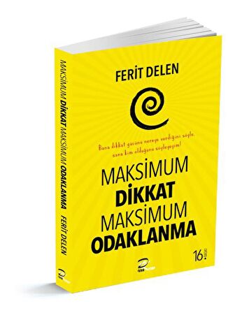 Maksimum Dikkat Maksimum Odaklanma